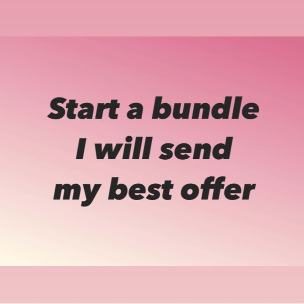 Start a bundle I will send my best offer and discount shipping